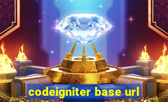 codeigniter base url