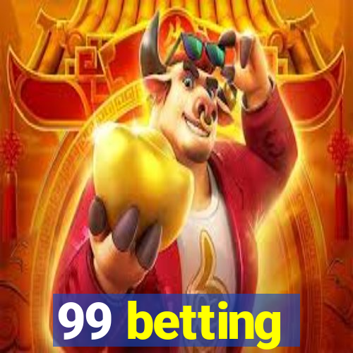 99 betting