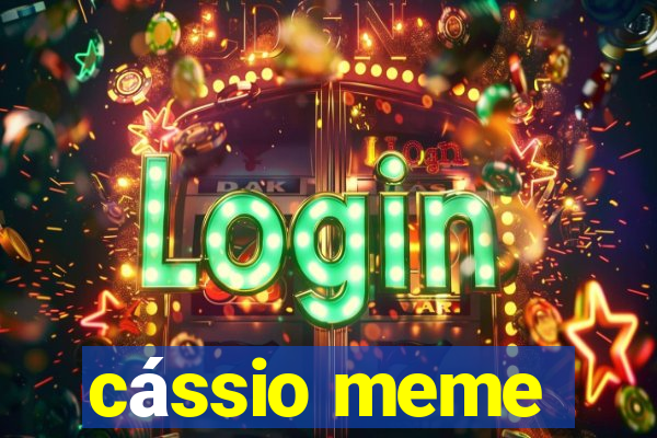 cássio meme