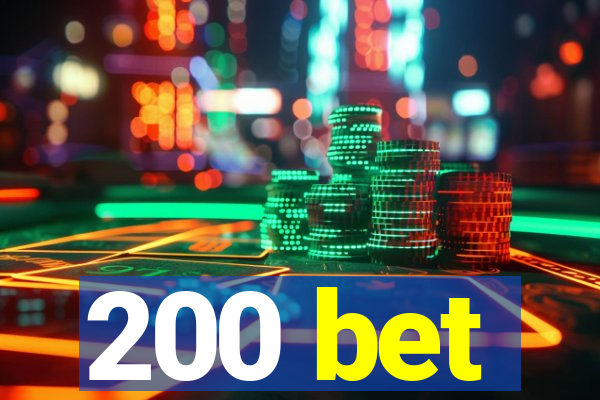 200 bet