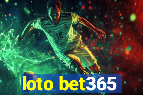 loto bet365