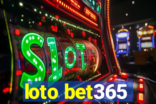 loto bet365