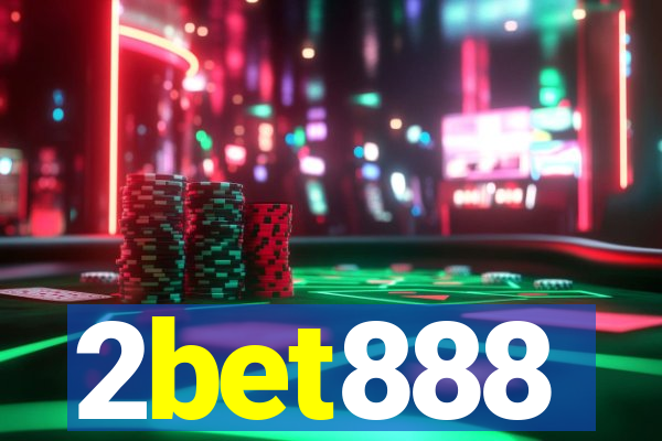 2bet888