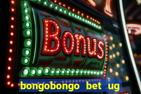 bongobongo bet ug login password