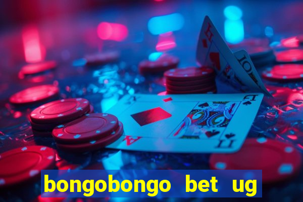 bongobongo bet ug login password