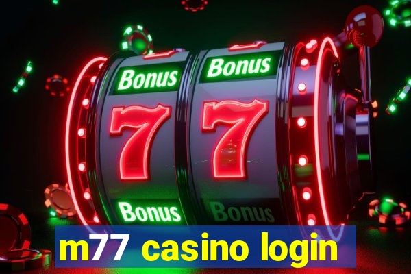 m77 casino login