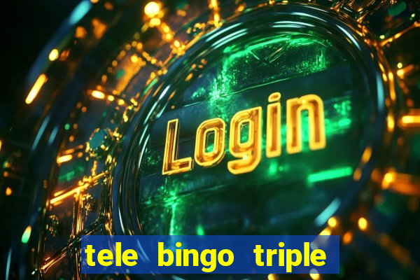 tele bingo triple resultado de hoy