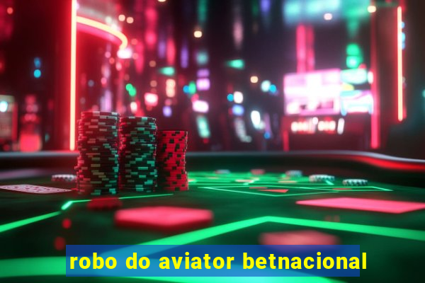 robo do aviator betnacional