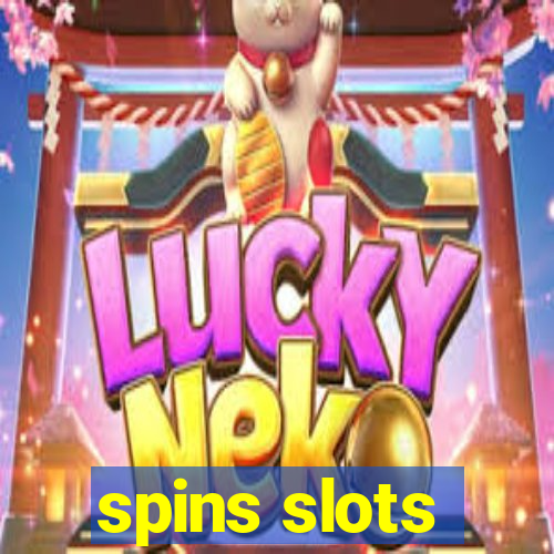 spins slots