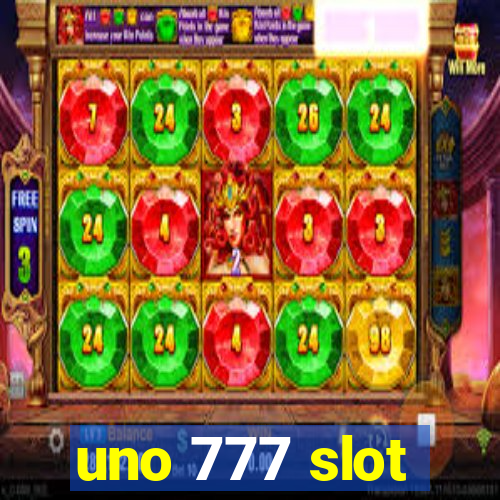 uno 777 slot