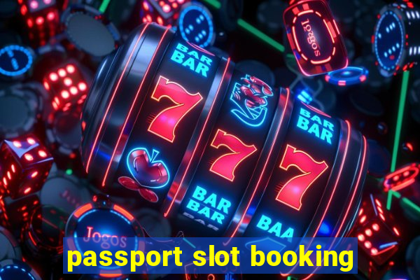 passport slot booking