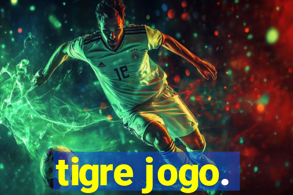 tigre jogo.