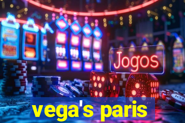 vega's paris