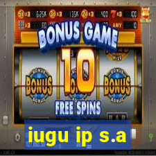 iugu ip s.a