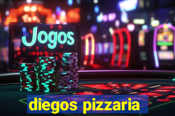 diegos pizzaria