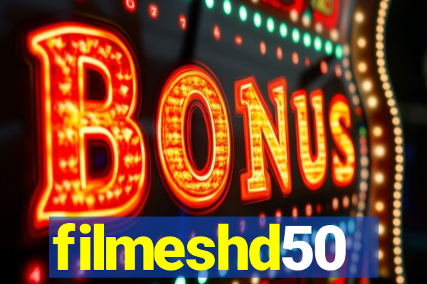 filmeshd50