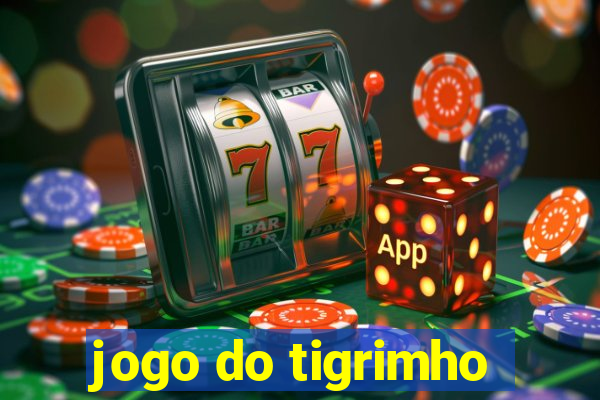 jogo do tigrimho