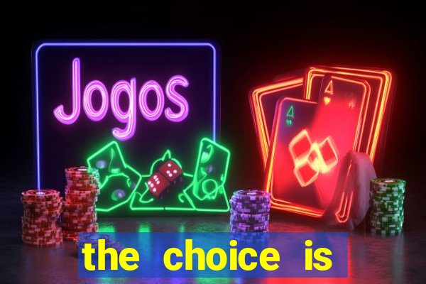 the choice is yours megaways slot free