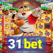 31 bet