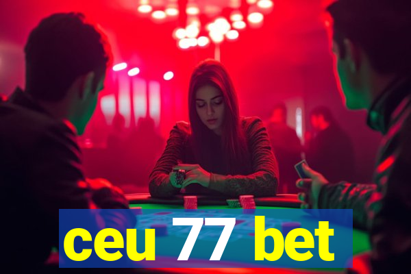 ceu 77 bet