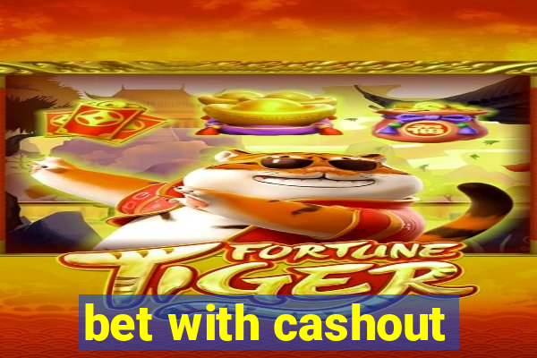 bet with cashout