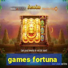 games fortuna