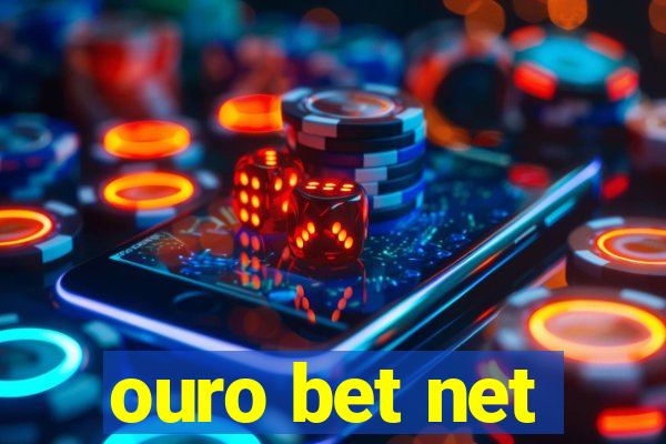 ouro bet net