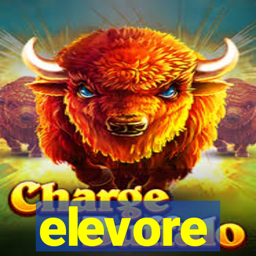 elevore