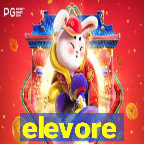 elevore