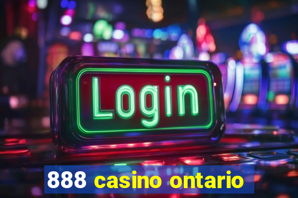 888 casino ontario