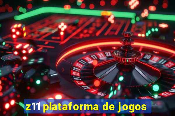 z11 plataforma de jogos