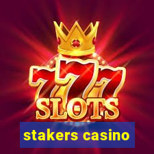 stakers casino