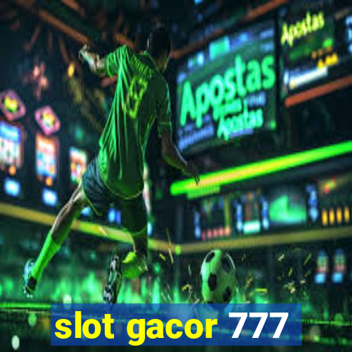 slot gacor 777