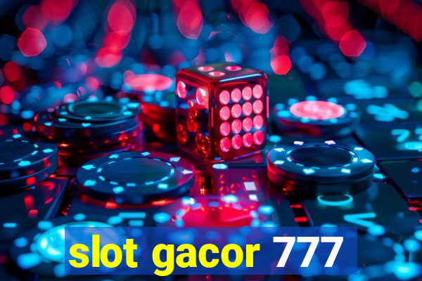 slot gacor 777