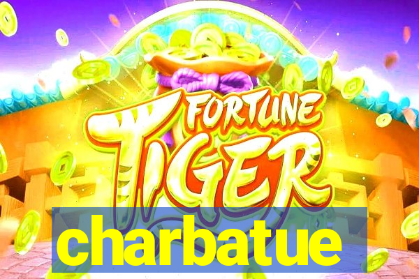 charbatue