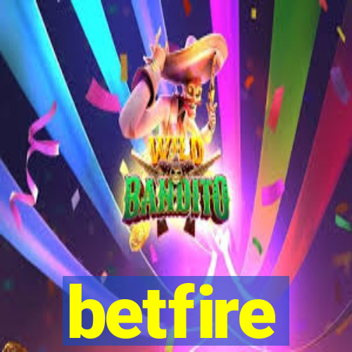 betfire