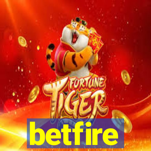 betfire