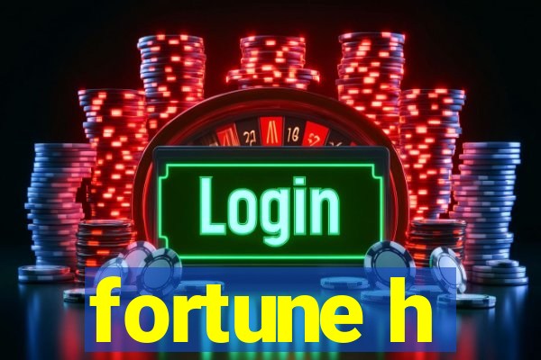 fortune h