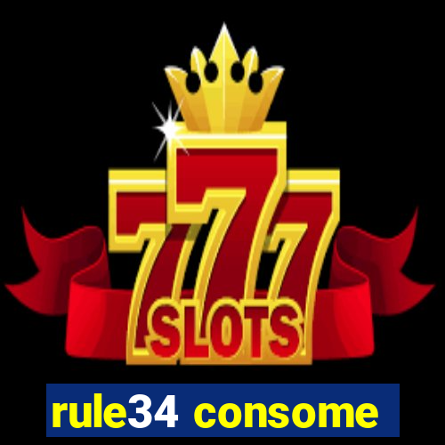 rule34 consome