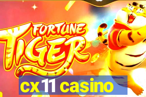 cx11 casino