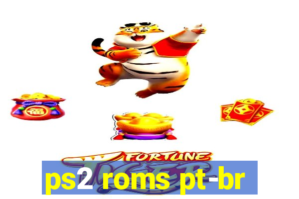 ps2 roms pt-br