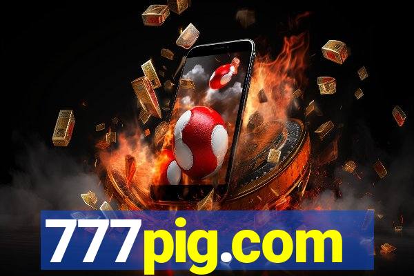 777pig.com