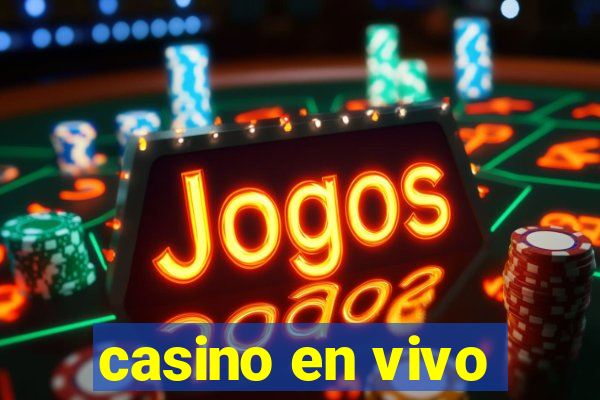 casino en vivo