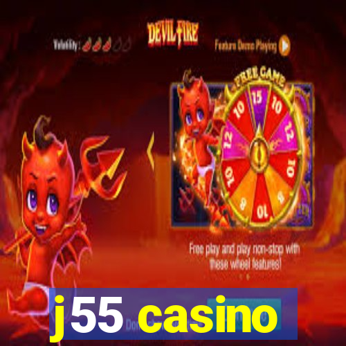 j55 casino