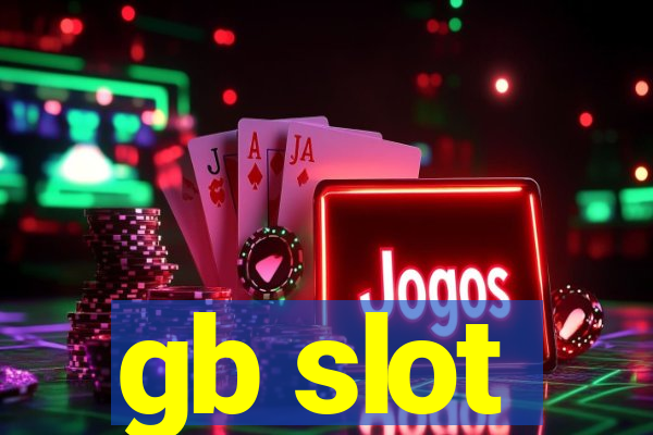 gb slot