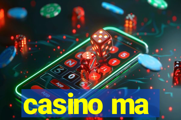 casino ma