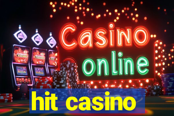 hit casino