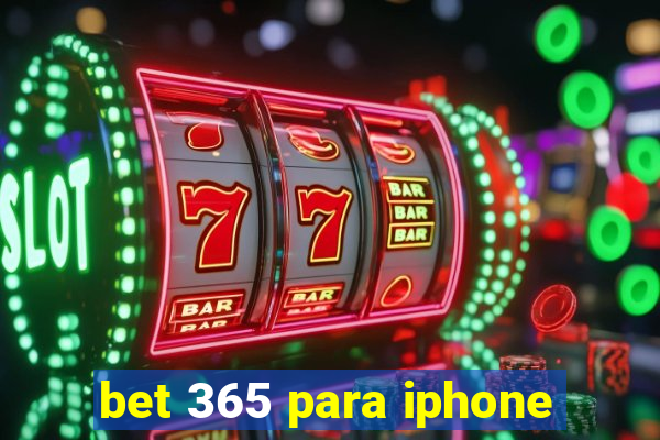 bet 365 para iphone