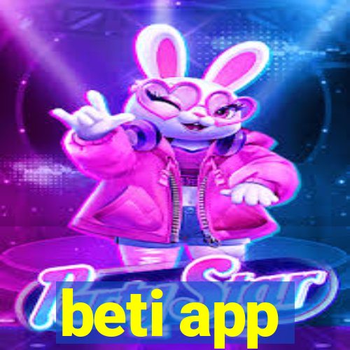 beti app