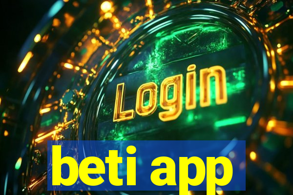 beti app